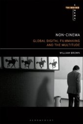 book Non-Cinema: Global Digital Film-making and the Multitude