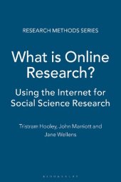 book What is Online Research?: Using the Internet for Social Science Research