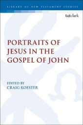 book Portraits of Jesus in the Gospel of John: A Christological Spectrum