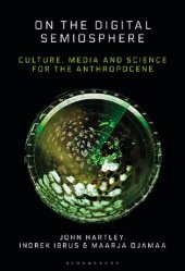 book On the Digital Semiosphere: Culture, Media and Science for the Anthropocene