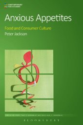 book Anxious Appetites: Food and consumer culture