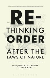 book Rethinking Order: After the Laws of Nature