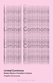 book Liminal Commons: Modern Rituals of Transition in Greece