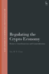 book Regulating the Crypto Economy: Business Transformations and Financialisation