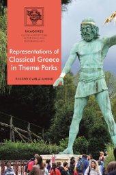 book Representations of Classical Greece in Theme Parks