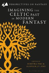 book Imagining the Celtic Past in Modern Fantasy