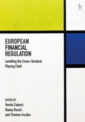 book European Financial Regulation: Levelling the Cross-Sectoral Playing Field