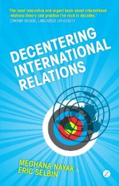 book Decentering International Relations