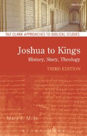 book Joshua to Kings: History, Story, Theology