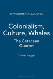 book Colonialism, Culture, Whales: The Cetacean Quartet