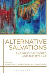 book Alternative Salvations: Engaging the Sacred and the Secular