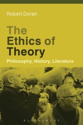 book The Ethics of Theory: Philosophy, History, Literature