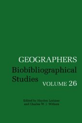 book Geographers Biobibliographical Studies Volume 26