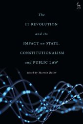 book The IT Revolution and its Impact on State, Constitutionalism and Public Law