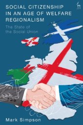 book Social Citizenship in an Age of Welfare Regionalism: The State of the Social Union