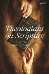 book Theologians on Scripture