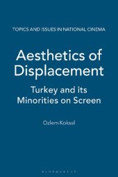 book Aesthetics of Displacement: Turkey and its Minorities on Screen