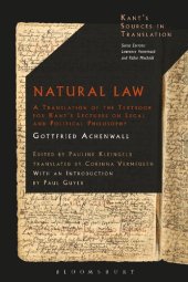 book Natural Law: A Translation of the Textbook for Kant’s Lectures on Legal and Political Philosophy