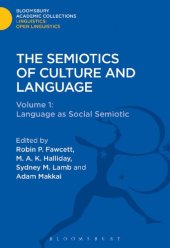 book Semiotics of Culture and Language: Volume 1 Language as Social Semiotic