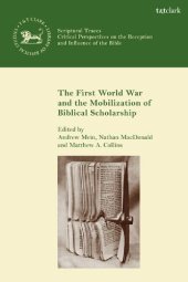 book The First World War and the Mobilization of Biblical Scholarship