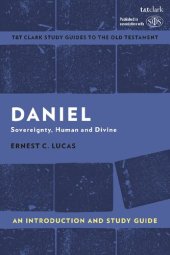 book Daniel: An Introduction and Study Guide: Sovereignty, Human and Divine