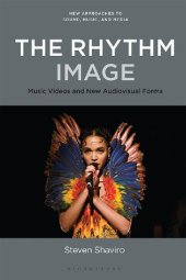 book The Rhythm Image: Music Videos and New Audiovisual Forms