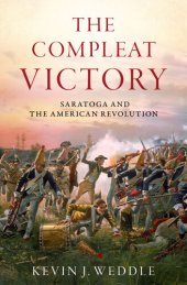 book The Compleat Victory: Saratoga and the American Revolution