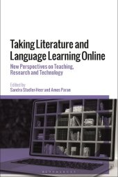 book Taking Literature and Language Learning Online: New Perspectives on Teaching, Research and Technology