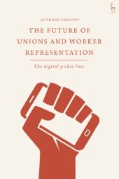 book The Future of Unions and Worker Representation: The Digital Picket Line