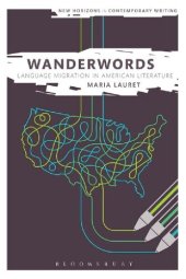 book Wanderwords: Language Migration in American Literature