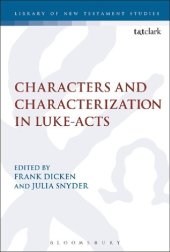 book Characters and Characterization in Luke-Acts