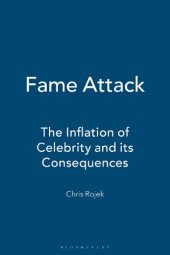 book Fame Attack: The Inflation of Celebrity and Its Consequences