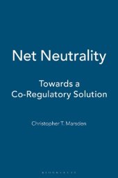 book Net Neutrality: Towards a Co-regulatory Solution