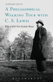 book A Philosophical Walking Tour with C. S. Lewis: Why it Did Not Include Rome