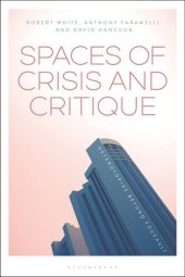 book Spaces of Crisis and Critique: Heterotopias Beyond Foucault