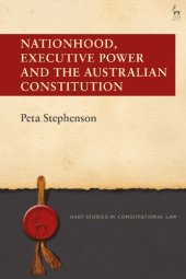 book Nationhood, Executive Power and the Australian Constitution