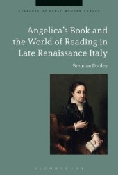 book Angelica’s Book and the World of Reading in Late Renaissance Italy