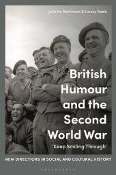 book British Humour and the Second World War: ‘Keep Smiling Through’