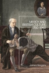 book Mercy and British Culture, 1760–1960