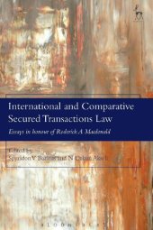 book International and Comparative Secured Transactions Law: Essays in honour of Roderick A Macdonald