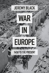 book War in Europe: 1450 to the Present