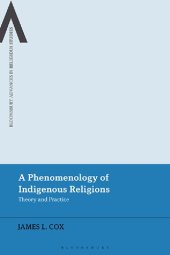 book A Phenomenology of Indigenous Religions: Theory and Practice