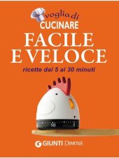 book Voglia di cucinare facile e veloce (I cucchiai) (Italian Edition)