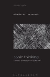 book Sonic Thinking: A Media Philosophical Approach