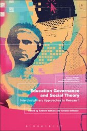 book Education Governance and Social Theory: Interdisciplinary Approaches to Research