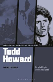 book Todd Howard: Worldbuilding in Tamriel and Beyond