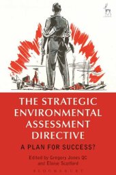 book The Strategic Environmental Assessment Directive: A Plan for Success ?