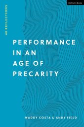 book Performance in an Age of Precarity: 40 Reflections