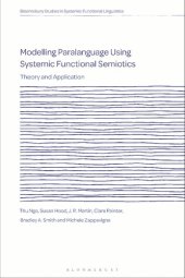 book Modelling Paralanguage Using Systemic Functional Semiotics: Theory and Application