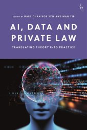book AI, Data and Private Law: Translating Theory into Practice